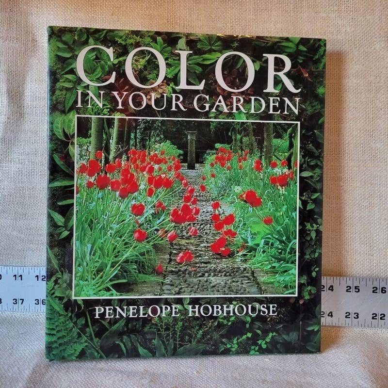 Color in Your Garden Hardcover Penelope Hobhouse
