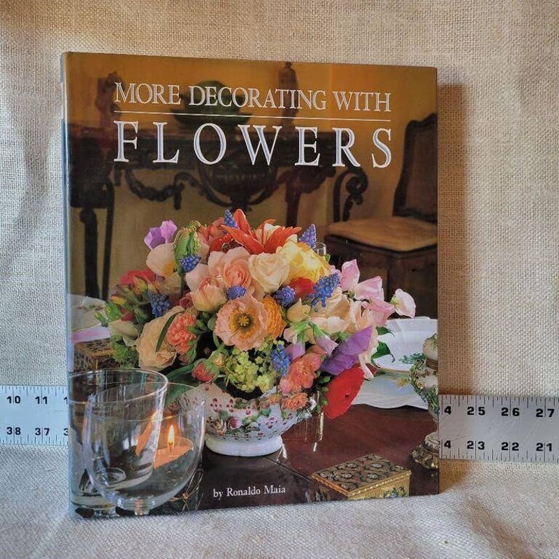 More Decorating with Flowers