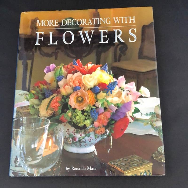 More Decorating with Flowers